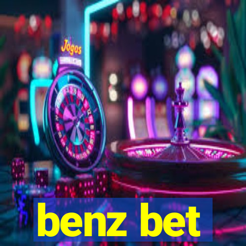 benz bet